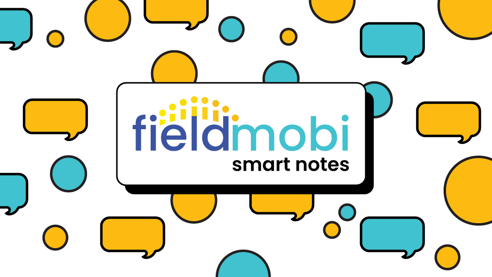 Fieldmobi Smart Notes