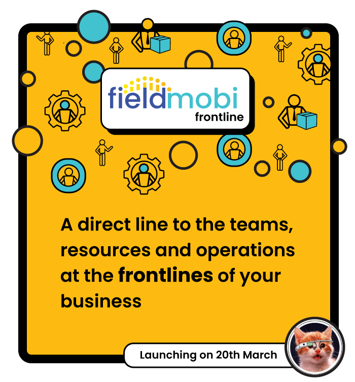 A direct line to the teams, resources and operations at the frontlines. Fieldmobi Frontline Coming Soon on Product Hunt